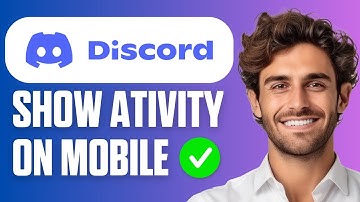 How to Show Discord Game Activity on Mobile Devices (Quick Guide 2025)