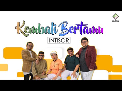 Intisor -Kembali Bertamu [ Official Music Video ]