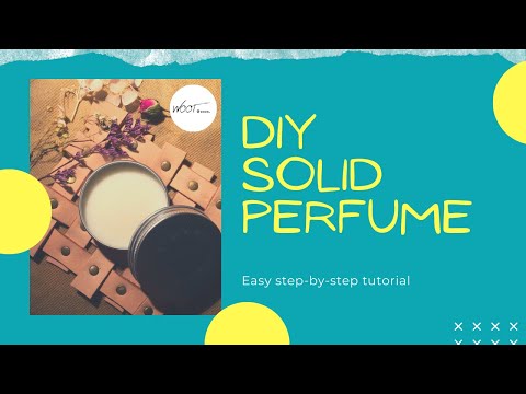 Video: Parfum Padat DIY: Menciptakan Aroma Pribadi