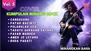 Download Lagu KUMPULAN LAGU MINANG COVER ROCK Vol. 5 by Minangkan_Bana MP3