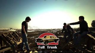 Video thumbnail of "Full Trunk - Keep trying"