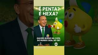 Galvão Bueno vai narrar a Copa do Mundo de 2026 no SBT! #copadomundo