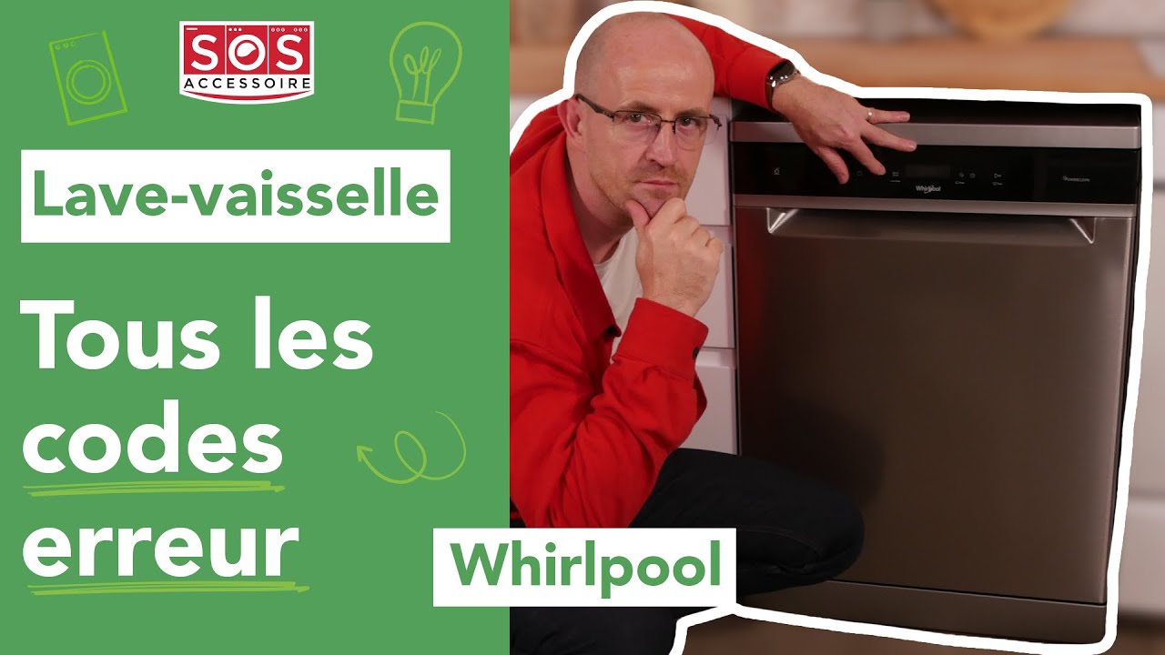 Tous Les Codes Erreurs D Un Lave Vaisselle Whirlpool Youtube