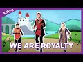 We are royalty  preschool worship song