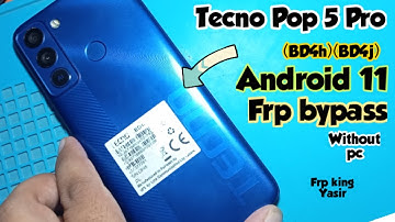Tecno Pop 5 Pro Frp Bypass Android 11|Tecno BD4h/BD4j/BD4a Frp Bypass Android 11 Without pc|pop5 frp