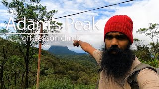 අවාරෙ සිරිපා කරුණාව..! (Adam's Peak (Sri pada) - off-season climb)