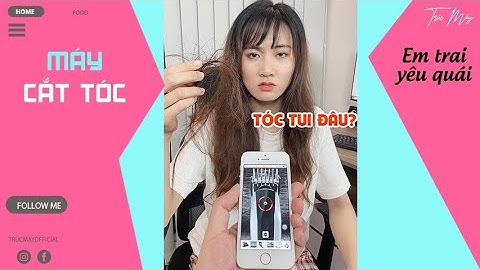 Troll máy cắt tóc | Em trai yêu quái - Trúc Mây