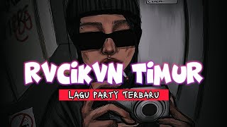 LAGU PARTY 2023 🌴 RACIKAN TIMUR || Bangalos Remixer