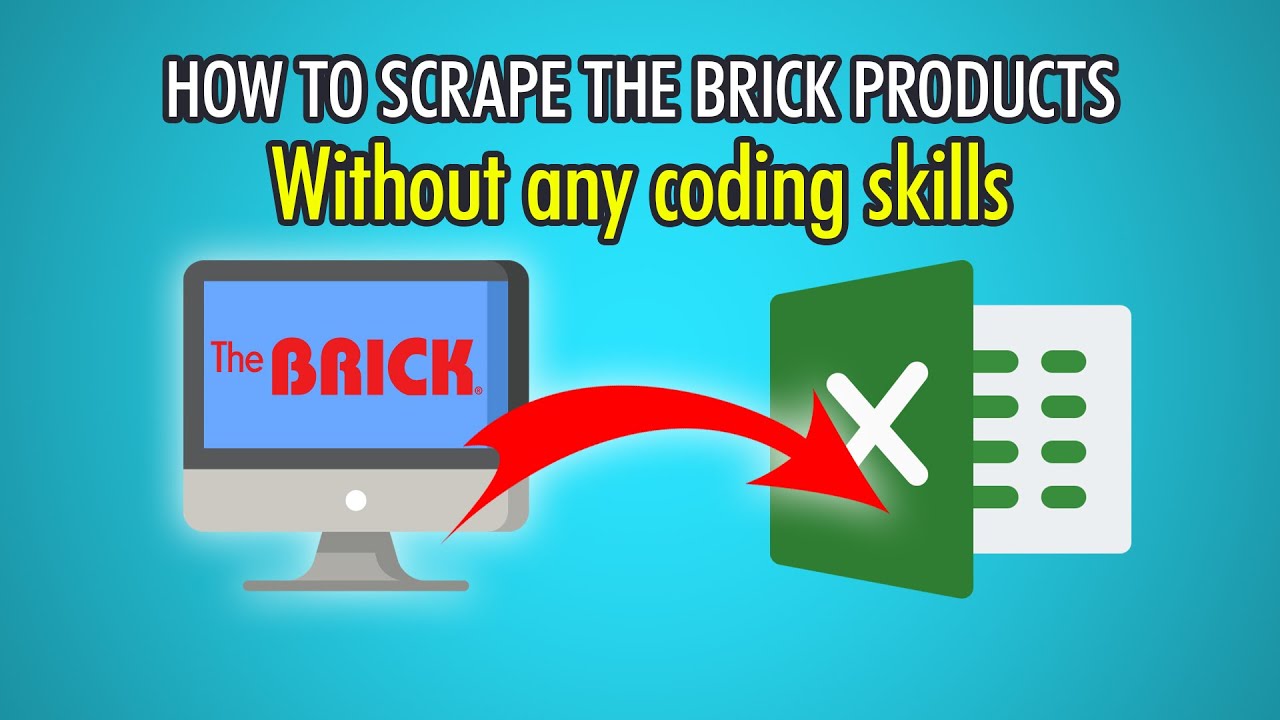 How to Scrape The Brick