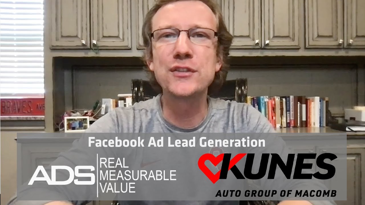 Kunes Auto Group and Accelerated Dealer Success With Facebook Ads