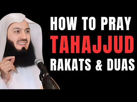 How To Pray Tahajjud Rakats Duas Powerful Night Prayer Explained Mufti Menk