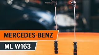 Tipy pre výmena Senzor opotrebenia brzd MERCEDES-BENZ