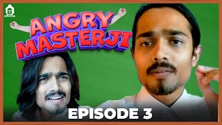 BB school chhod raha hai?! | Angry Masterji - Part 3 | BB Ki Vines