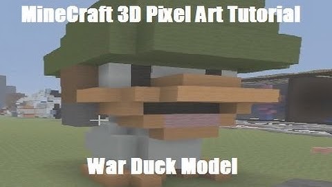 MineCraft 3D Pixel Art Tutorial - War Duck Model