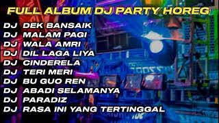 DJ DEK BANSAIK X MALAM PAGI FULL ALBUM DJ JAWA STYLE PARTY HOREG GLERR JARANAN DOR‼️