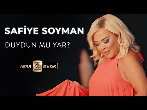 Safiye Soyman - Duydun Mu Yar?