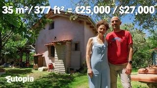 “We built our tiny home with our own hands.Just €25,000/$27,000 for 377 ft²/35m²"