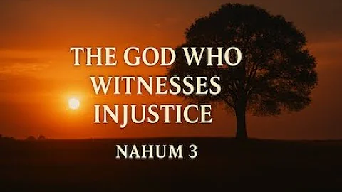 “Nahum 3 – The Fall of Nineveh | When God’s Justice Roars”