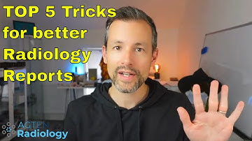 Five Reporting Tips Every Radiologist NEEDS