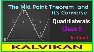 The Mid Point Theorem and it's Converse in Tamil / Class 9 Quadrilaterals / Kalvikan