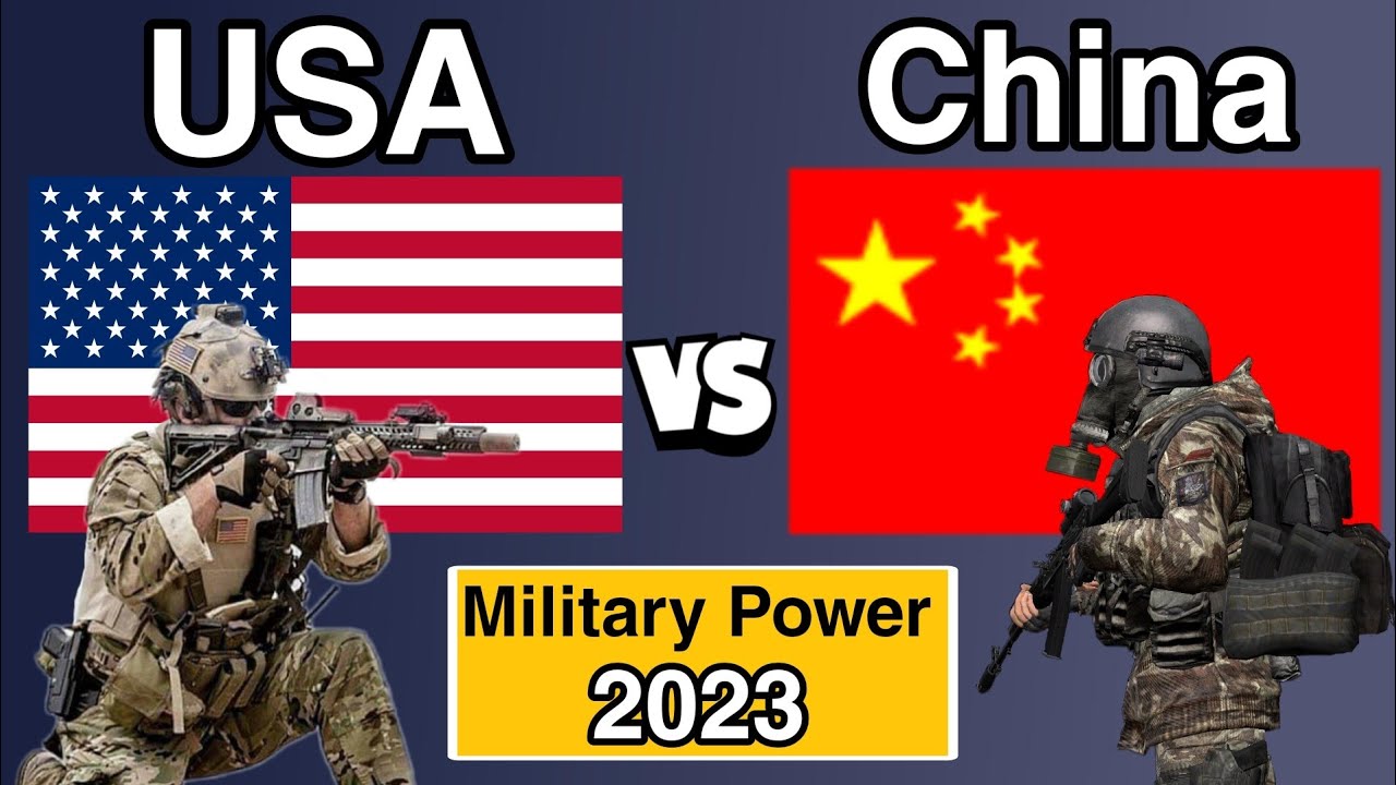 USA vs China military power 2023 | China vs USA - YouTube