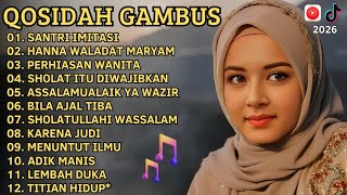 FULL ALBUM QASIDAH GAMBUS MODEREN VIRALL 2026 🩷 PENYEJUK HATI BIKIN ADEEEMM / MUSIK 