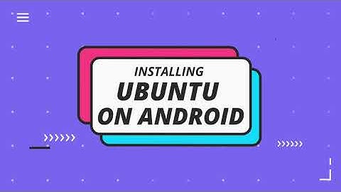 Easily Run Ubuntu On Android With Andronix | Without Rooting