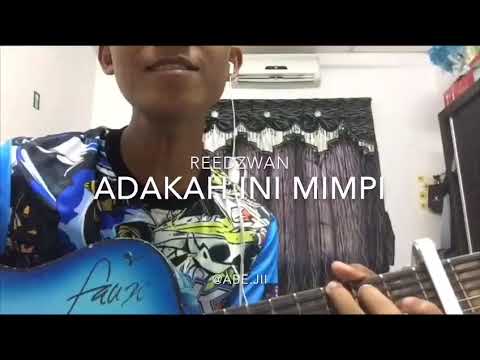  Adakah  Ini  Mimpi  Reedzwan cover by Abeji YouTube