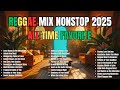 Romantic Lovers Rock 2025 💕 Best Reggae Love Songs Mix 💕 Nonstop Sweet English Reggae Vibes