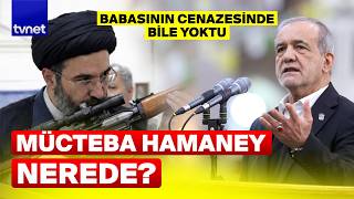 İran lideri Ayetullah Mücteba Hamaney nerede?