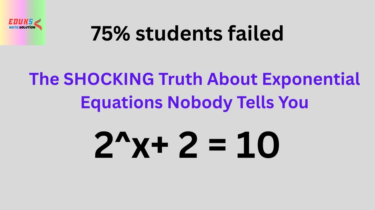 The SHOCKING Truth About Exponential Equations Nobody Tells You - YouTube