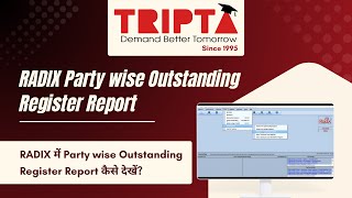 How to View Party Wise Outstanding Register Report in RADIX | Tutorial