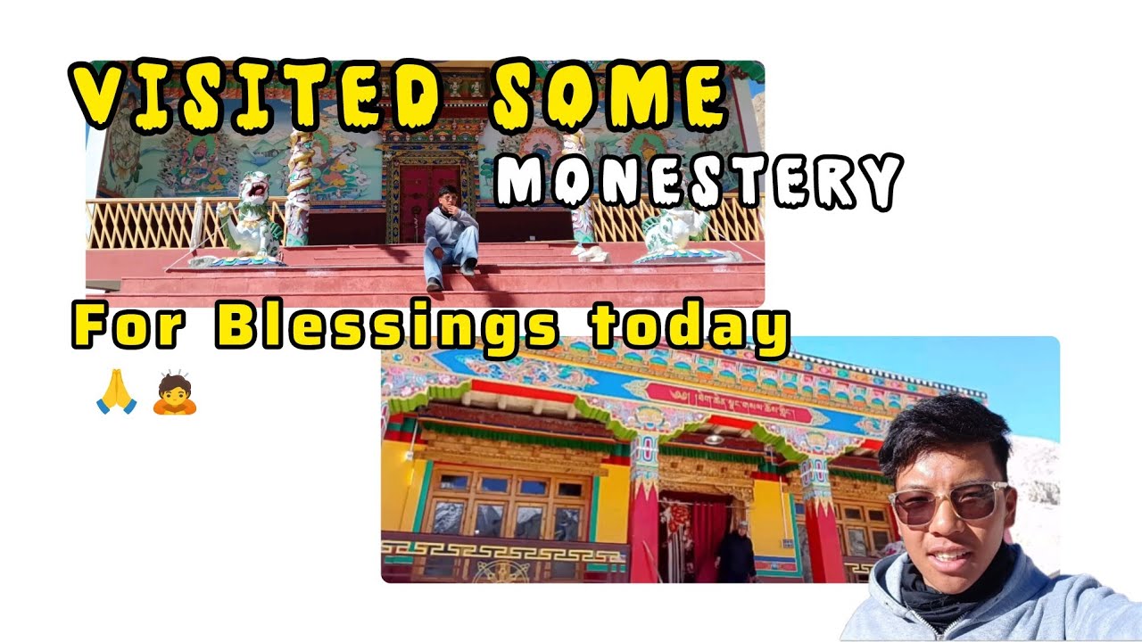 Visited some monastery for Blessings today || stobdan__vlogs 