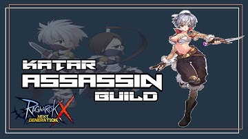 F2P Assassin Katar Build | Ragnarok X Next Generation [ROX]