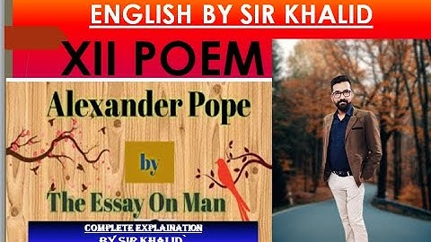 XII Poem Lecture || An Essay on Man || By Sir Khalid