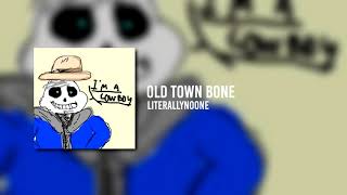 old town bone