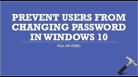Prevent Users From Changing Password In Windows 10