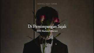 Di Persimpangan Sajak (RM. Maulana Khoerun) || Musikalisasi Puisi Terbaru || Puisi Sedih