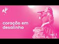 Miniature de la vidéo de la chanson Coração Em Desalinho (Ao Vivo)