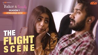 The Flight Scene | Santhosh Shoban, Tina Shilparaj | The Baker And The Beauty | Watch on aha