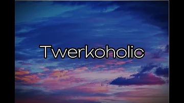 B. Smyth Twerkoholic||Lyrics||slowed+reverb|