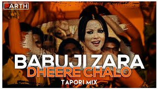 BABUJI ZARA DHEERE CHALO | TAPORI MIX | DUM | DJ PARTH Z