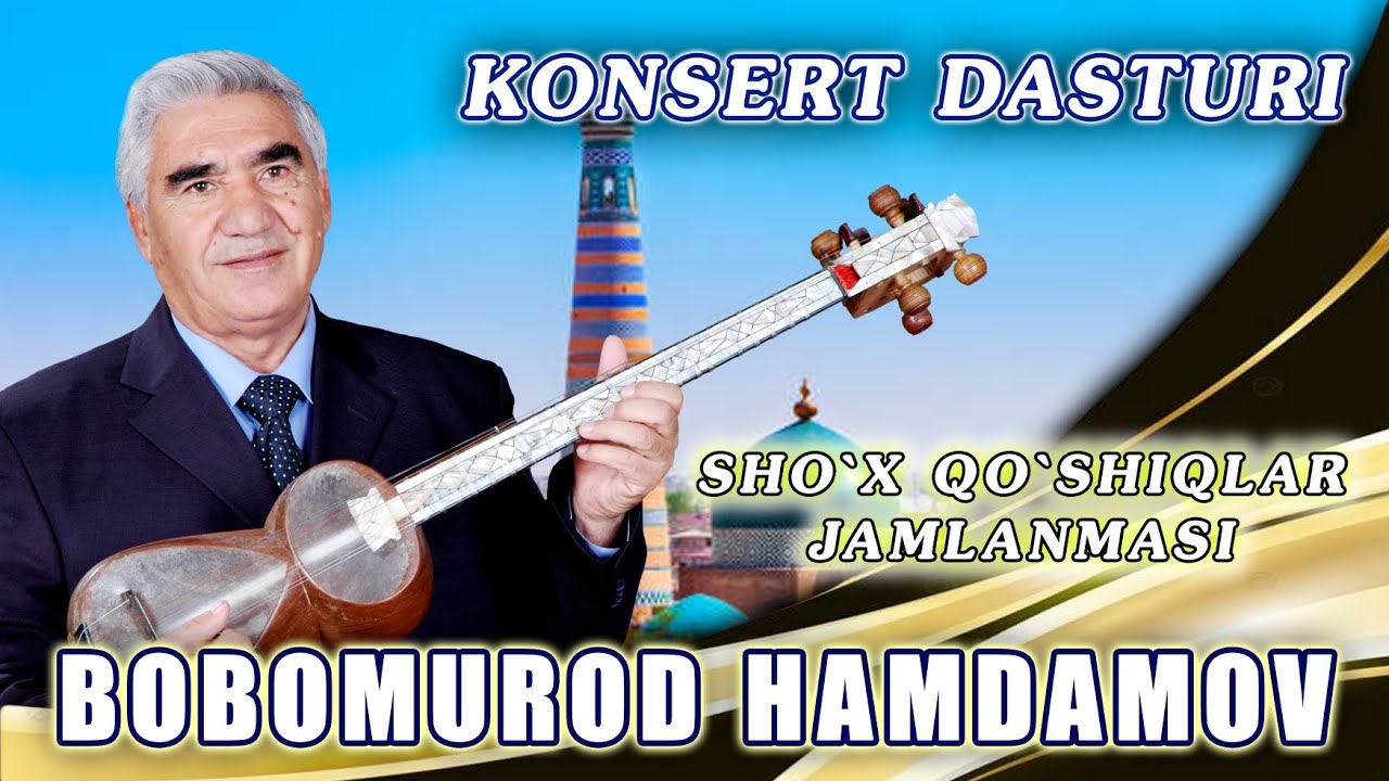 Bobomurod Hamdamov - SHO'X QO'SHIQLAR TO'PLAMI.