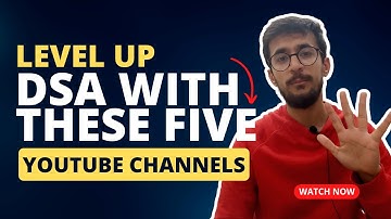 5 Channels to Take Your DSA Knowledge to the Next Level!