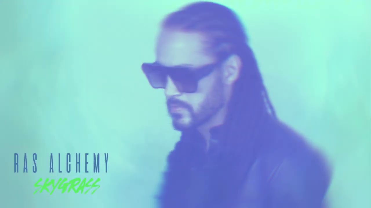 Watch SKYGRASS - RAS ALCHEMY - AUDIO on YouTube Watch SKYGRASS - RAS ALCHEMY - AUDIO on YouTube