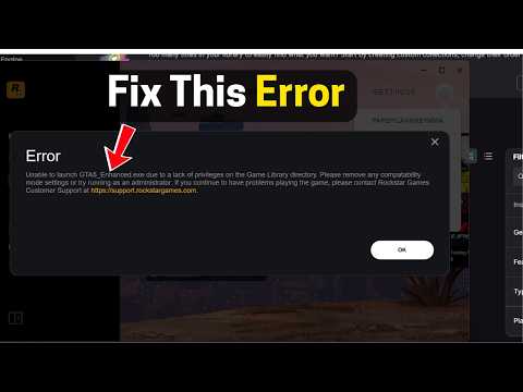 Fix Unable to launch GTA5_Enhanced.exe due to a lack of privileges on the Game Library directory.