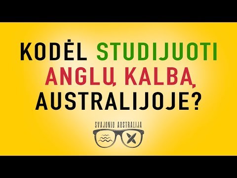 Video: 15 Geriausių Pasaulio Vietų Studijuoti Anglų Kalbą Užsienyje