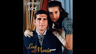 Luz María - Capítulo 105