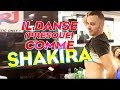 IL DANSE (PRESQUE) COMME SHAKIRA...DEVANT SON IDOLE