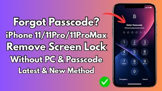 Unlock iPhone 11 /11Pro /11ProMax Without Computer If Forgot Passcode in 2026